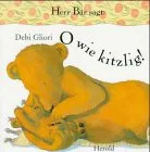 Herr Bär sagt: O wie kitzlig!