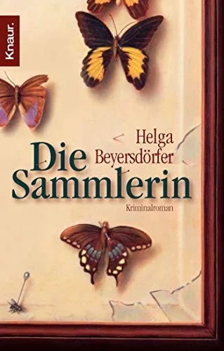 Die Sammlerin: Kriminalroman