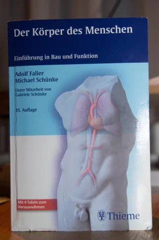 Der Körper des Menschen: Einführung in Bau und Funktion [Broschiert] [2008] Faller Adolf Schünke Michael
