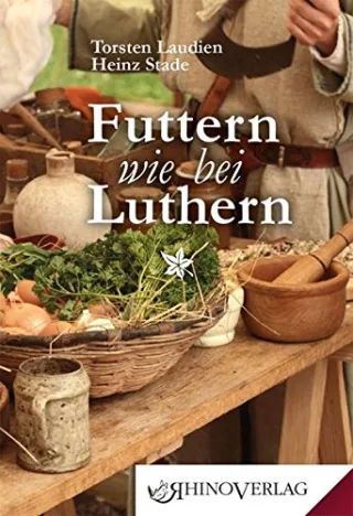 Futtern wie bei Luthern: Band 51 (Rhino Westentaschen-Bibliothek)
