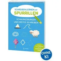 Schreiben lernen mit Spurrillen - Schwungübungen und erstes Schreiben / diverse