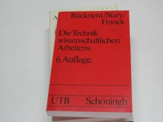 Die Technik wissenschaftlichen Arbeitens : eine praktische Anleitung.