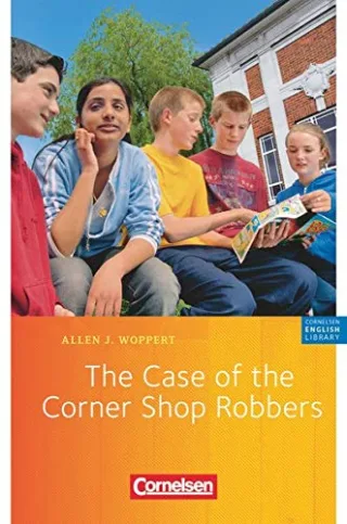 Cornelsen English Library - Fiction: 5. Schuljahr Stufe 2 - The Case of the Corner Shop Robbers: Lektüre zu "English G 21". Mit Aufgaben und Activities