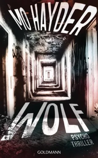 Wolf: Der 7. Fall für Jack Caffery - Psychothriller (Die Inspektor-Caffery-Thriller Band 7)