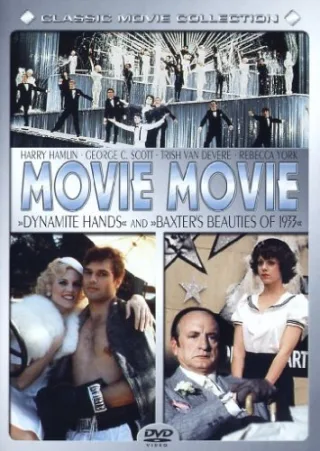 Movie Movie (Dynamite Hands + Baxter's Beauties of 1933)
