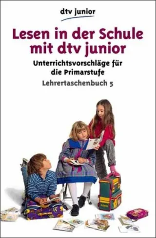 Lesen in der Schule mit dtv junior Primarstufe