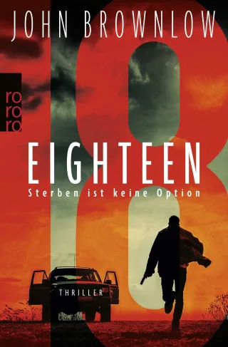 Eighteen: Sterben ist keine Option