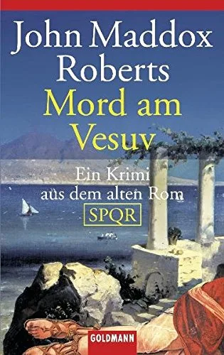 Mord am Vesuv: Ein Krimi aus dem alten Rom - SPQR [Taschenbuch] [2001] Roberts John Maddox Arnold Velten