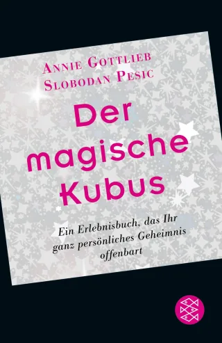 Der magische Kubus: Ein Erlebnisbuch das Ihr ganz persönliches Geheimnis offenbart