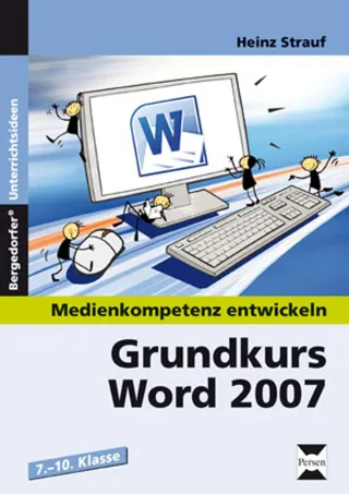Grundkurs Word 2007 [Broschiert] [2010] Strauf Heinz