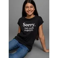 KIDSWORLD T-Shirt Sorry. hab nicht zugehört. Kurzarm, bedruckt, Rundhalsausschnitt, aus Baumwolle