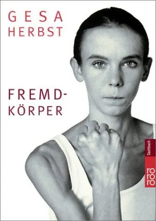 Fremd-Körper [Taschenbuch] [2001] Herbst Gesa