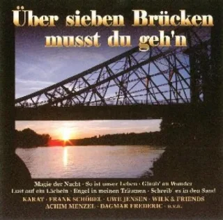 Über Sieben Brücken Musst du Geh'n