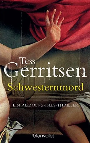 Schwesternmord: der 4. Fall für Rizzoli & Isles (Rizzoli-&-Isles-Thriller Band 4)