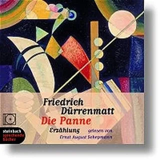 Die Panne. 2 CDs [Audio CD] [2004] Dürrenmatt Friedrich Schepmann Ernst A