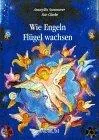 Wie Engeln Flügel wachsen