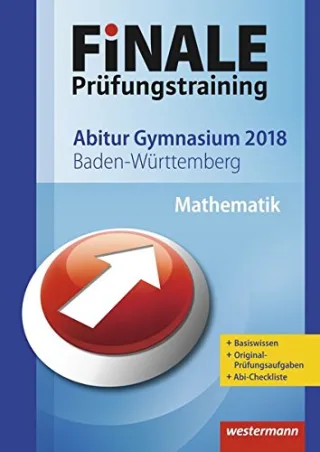 FiNALE Prüfungstraining Abitur Baden-Württemberg: Mathematik 2018