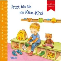 Ich bin schon groß: Jetzt bin ich ein Kita-Kind / Anna Taube