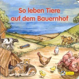 So leben Tiere auf dem Bauernhof
