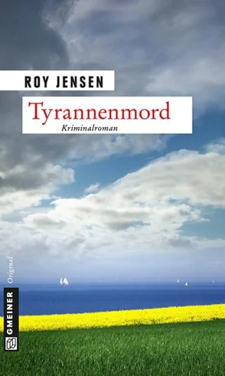 Tyrannenmord (Kriminalromane im GMEINER-Verlag)