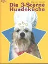 Die 3-Sterne Hundeküche