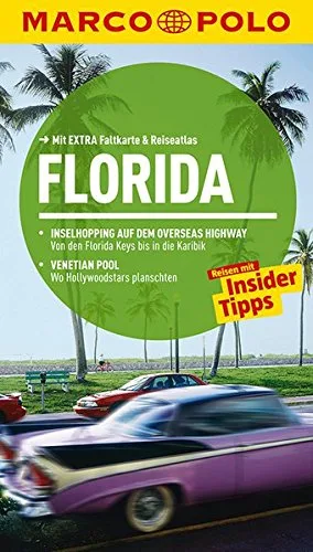 MARCO POLO Reiseführer Florida [Taschenbuch] [2012] Sanders Bert Helmhausen Ole