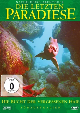Die letzten Paradiese (Teil 20) - Die Bucht der vergessenen Haie
