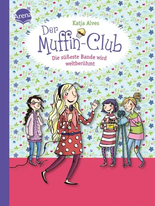 Die süßeste Bande wird weltberühmt: Der Muffin-Club (6)