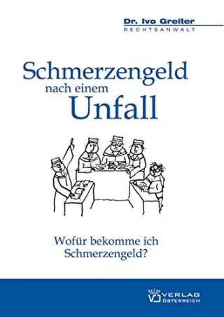 Schmerzengeld nach einem Unfall: Wofür bekomme ich Schmerzengeld? (Recht - einfach und klar)