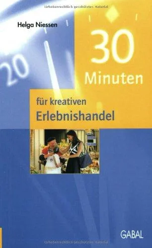 30 Minuten für kreativen Erlebnishandel.