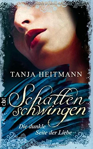 Schattenschwingen - Die dunkle Seite der Liebe [Gebundene Ausgabe] [2011] Heitmann Tanja