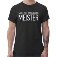 Shirtracer T-Shirt Lasst mich durch, ich bin Meister Handwerker Geschenke