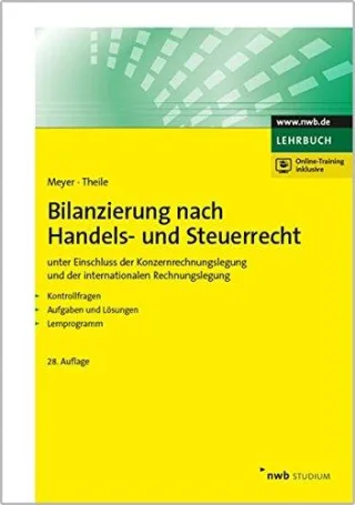 Bilanzierung nach Handels- und Steuerrecht: unter Einschluss der Konzernrechnungslegung und der internationalen  Rechnungslegung.  Kontrollfragen. ... (NWB Studium Betriebswirtschaft)