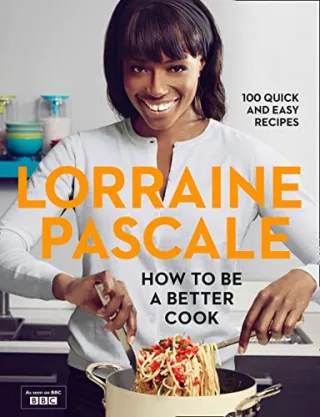 Pascale L: How to Be a Better Cook