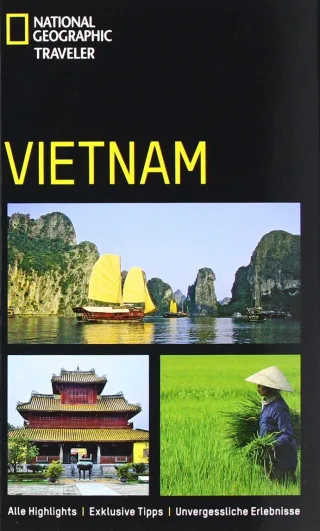 NATIONAL GEOGRAPHIC Traveler Vietnam [Broschiert] [2012]