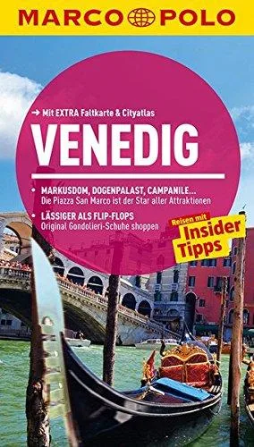 MARCO POLO Reiseführer Venedig: Reisen mit Insider-Tipps. Mit EXTRA Faltkarte & Cityatlas