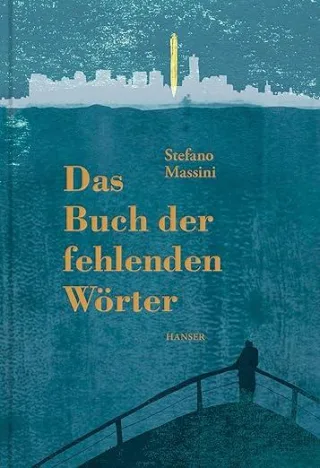 Das Buch der fehlenden Wörter - Stefano Massini