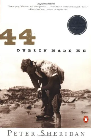 44 Dublin Made Me