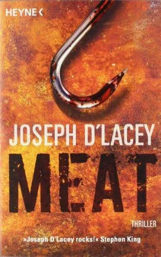 Meat [Taschenbuch] [2009] Joseph D'Lacey Stephan Glietsch