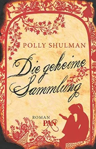 Die geheime Sammlung: Roman [Gebundene Ausgabe] [2010] Shulman Polly Evers Momo Behr Falk