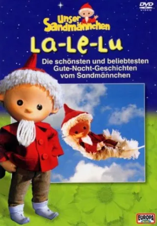 Unser Sandmännchen - La-Le-Lu - Die schönsten und beliebtesten Gute-Nacht-Geschichten vom Sandmännchen [DVD] [2006]