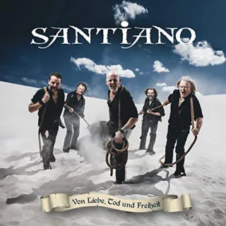 Von LiebeTod und Freiheit [Audio CD] Santiano