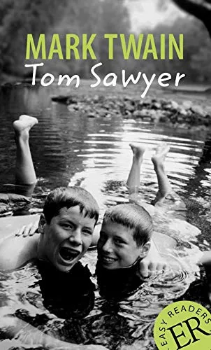 Tom Sawyer: Englische Lektüre für das 3. und 4. Lernjahr. Gekürzt mit Annotationen und Aufgaben. (Easy Readers (Englisch))