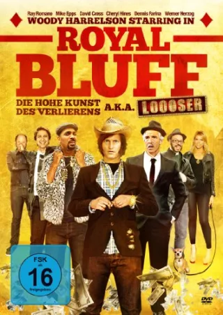 Royal Bluff - Die hohe Kunst des Verlierens
