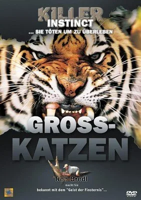 Killer Instinct - Großkatzen [DVD] [2005]
