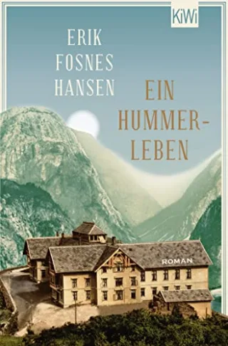 Ein Hummerleben: Roman