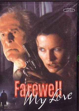 Farewell My Love
