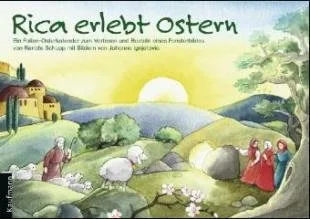 Rica erlebt Ostern. Von Schupp Renate