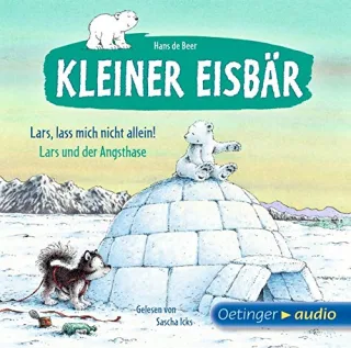 Kleiner Eisbär. Lars lass mich nicht allein! / Lars und der Angsthase (CD): Ungekürzte Lesung mit Geräuschen und Musik ca. 22 min