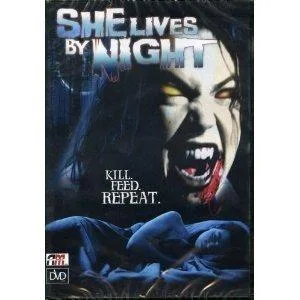 She Lives By Night (Vampir Horror)